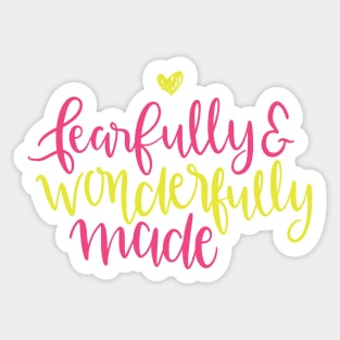 Fearfully & Wonderfully Made Sticker